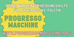 Progressomaschine - Wahlentscheidungshilfe Bundestagswahl 2021 Gelbes Zahnrad auf grünem Untergrund, Aufschrift: Progressomaschine - Wahlentscheidungshilfe für progressive Politik. www.progressomaschine.org