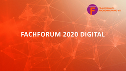 FHK Fachforum 2020 Frauenhauskoordinierung Fachforum 2020 digital